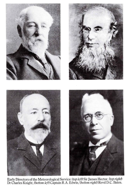 Early Directors of the Meteorological Service top left Sir James Hector top right Dr Charles Knight bottom left Captain RA Edwin bottom right Revd DC Bates